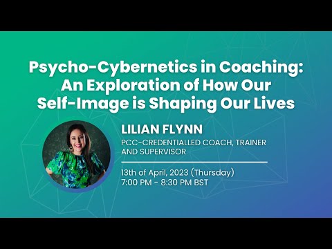 Lecture: Psycho-Cybernetics in Coaching with Lilian Flynn