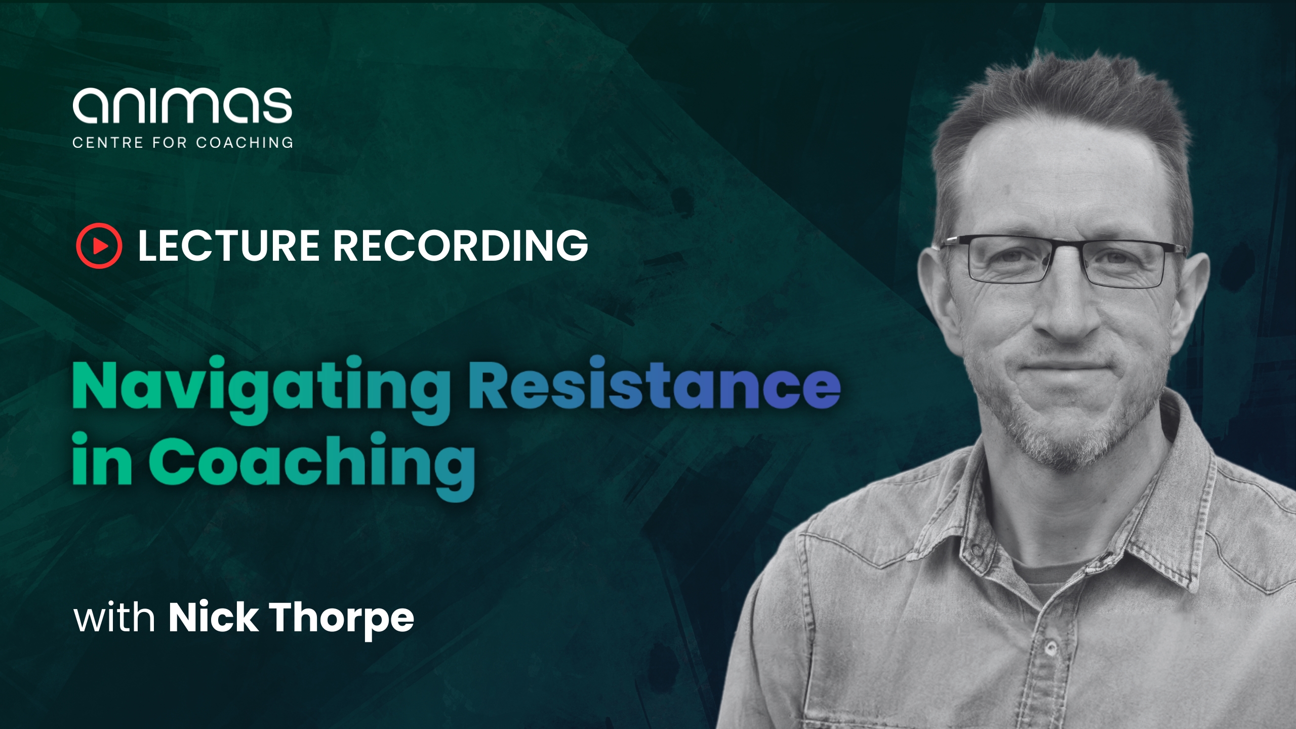 Navigating Resistance<br>in Coaching