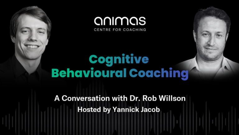 Cognitive Behavioural Coaching: A Conversation with Dr. Rob Willson
